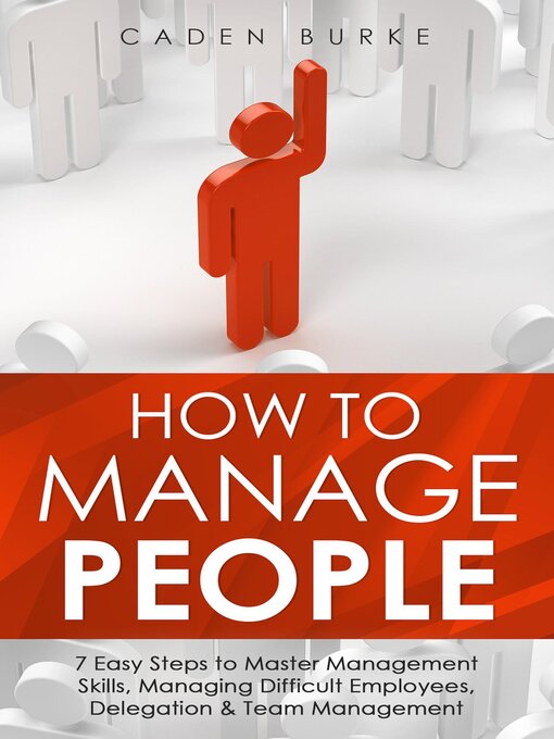 Title details for How to Manage People by Caden Burke - Available